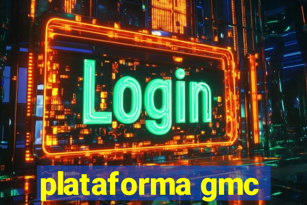 plataforma gmc